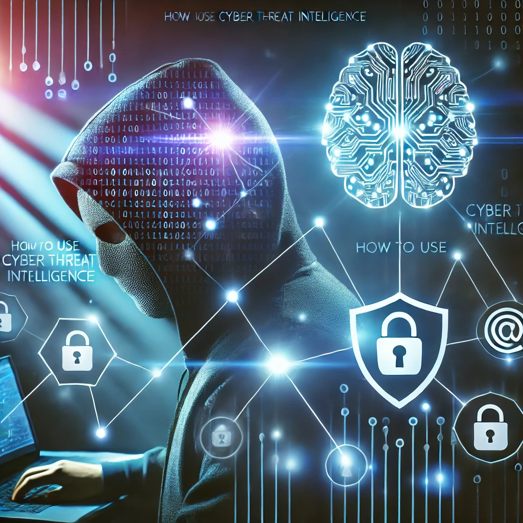 How to Use Cyber Threat Intelligence to Stay One Step Ahead of Hackers